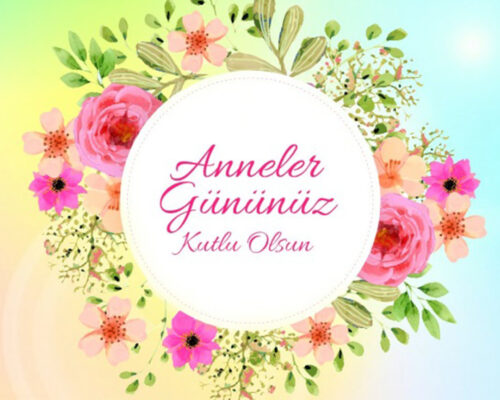 Anneler Gününüz Kutlu Olsun